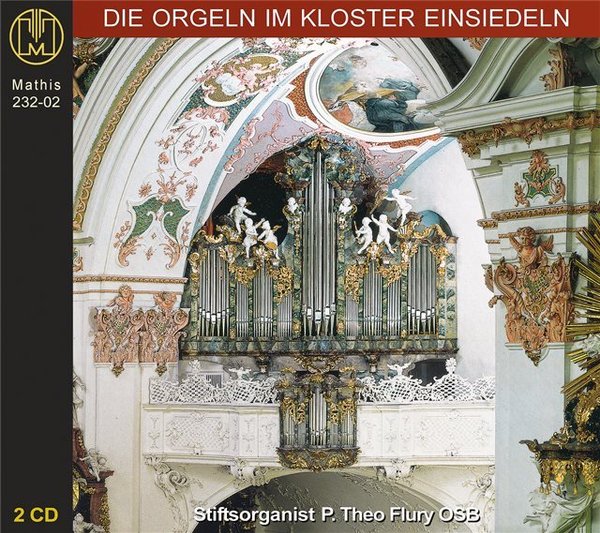 CD Die Orgeln im Kloster Einsiedeln