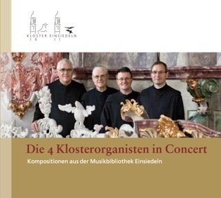 CD - Die 4 Klosterorganisten | Kloster Einsiedeln