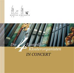 CD, Die 4 Einsiedler Klosterorganisten